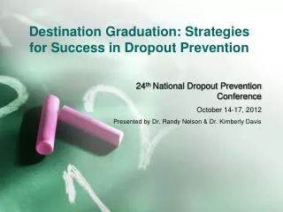 Destination Graduation: Strategies for Success in Dropout Prevention
