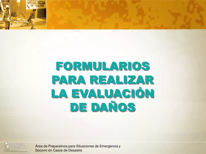 formularios para realizar la evaluaci n de da os