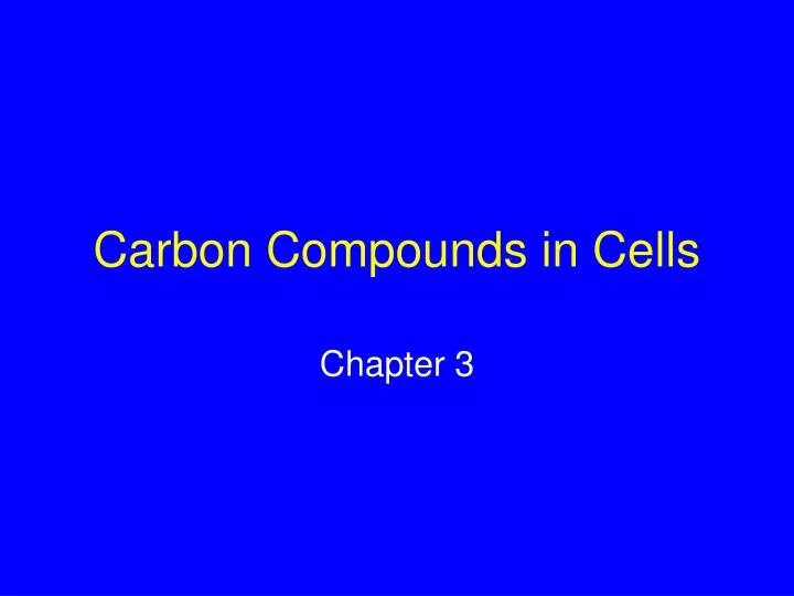 carbon compounds in cells