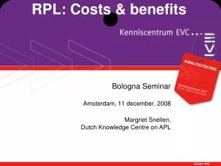 RPL: Costs &amp; benefits