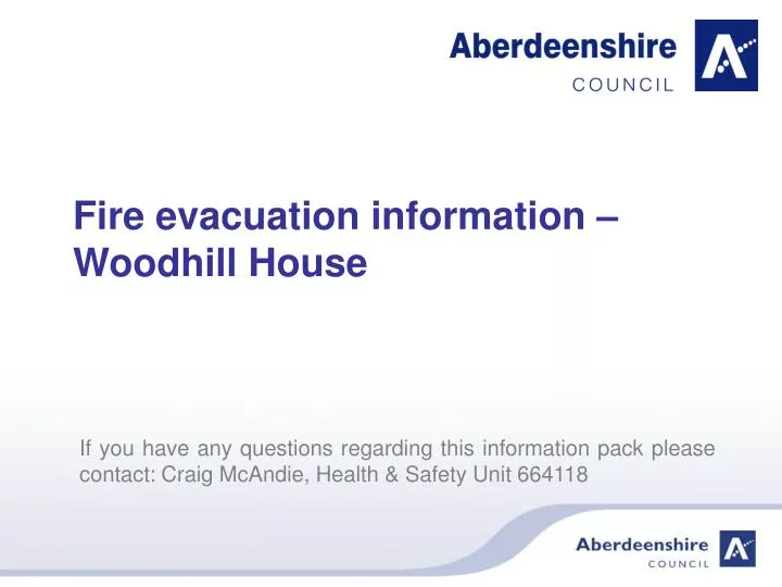 fire evacuation information woodhill house