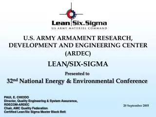 U.S. ARMY ARMAMENT RESEARCH, DEVELOPMENT AND ENGINEERING CENTER (ARDEC) LEAN/SIX-SIGMA