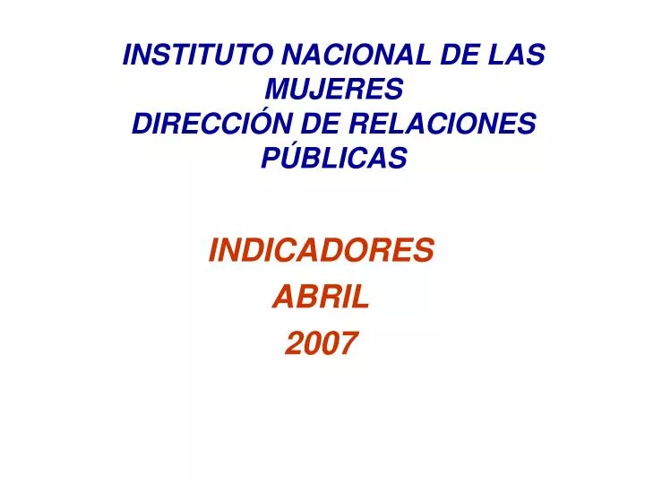 indicadores abril 2007