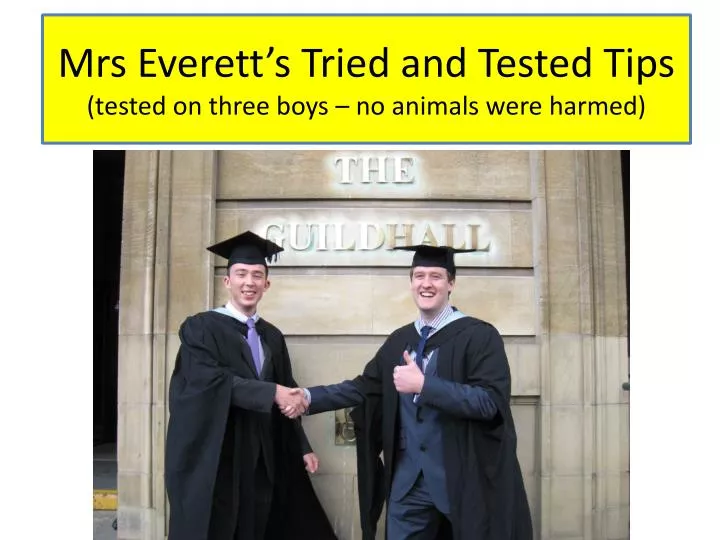 mrs everett s tried and tested tips tested on three boys no animals were harmed