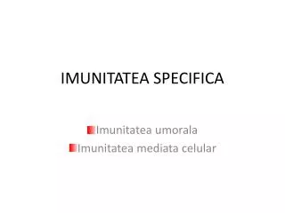 imunitatea specifica
