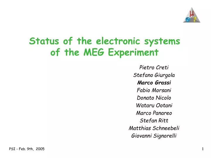 status of the electronic systems of the meg experiment
