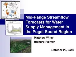 Mid-Range Streamflow Forecasts for Water Supply Management in the Puget Sound Region