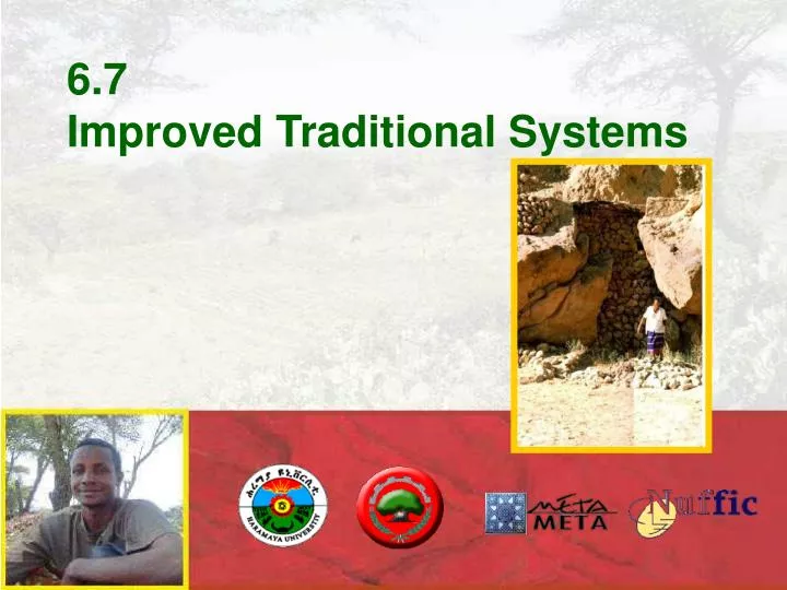 6 7 improved traditional systems