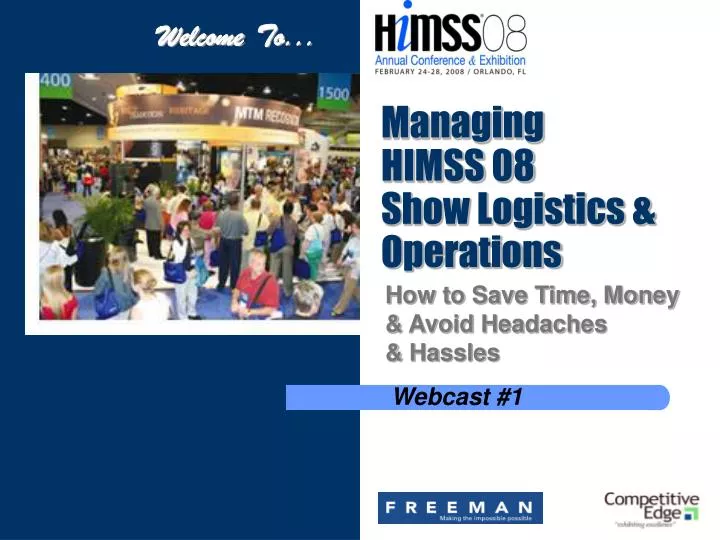 managing himss 08 show logistics operations