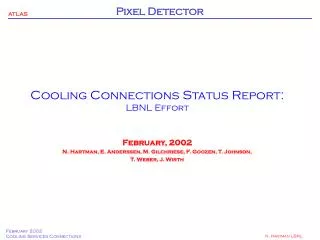 Cooling Connections Status Report: LBNL Effort