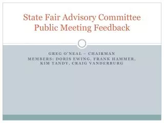 State Fair Advisory Committee Public Meeting Feedback