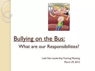 Bullying on the Bus: