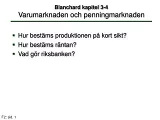 blanchard kapitel 3 4 varumarknaden och penningmarknaden