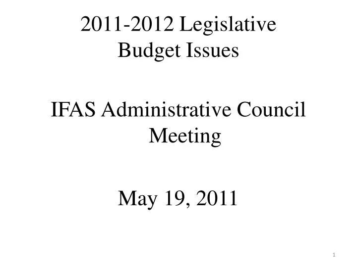 2011 2012 legislative budget issues