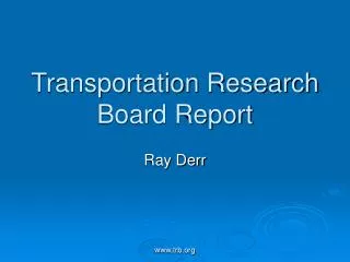 Transportation Research Board Report