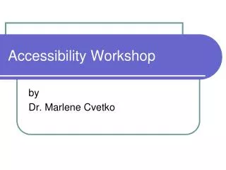 Accessibility Workshop