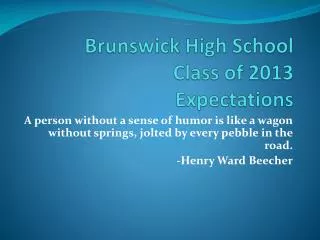 Brunswick High School Class of 2013 Expectations