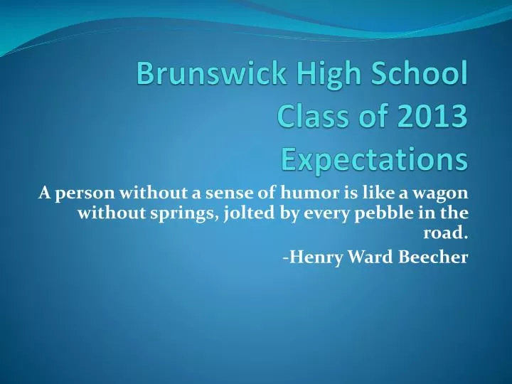 brunswick high school class of 2013 expectations
