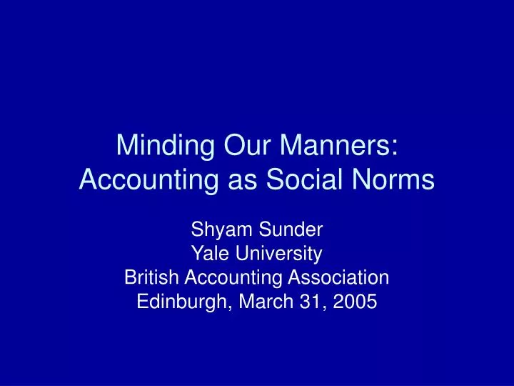 minding our manners accounting as social norms