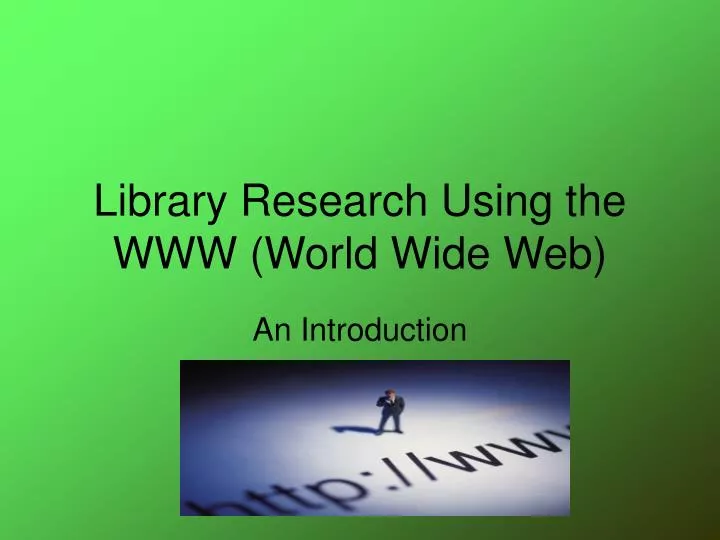 library research using the www world wide web