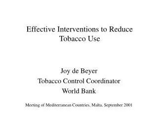 Effective Interventions to Reduce Tobacco Use