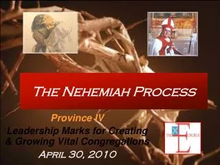 The Nehemiah Process