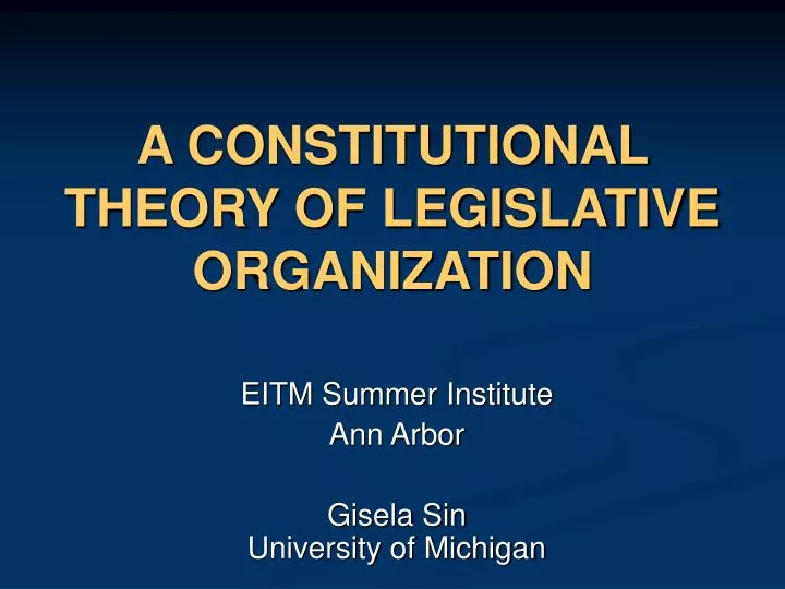 a constitutional theory of legislative organization