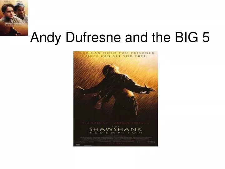 andy dufresne and the big 5