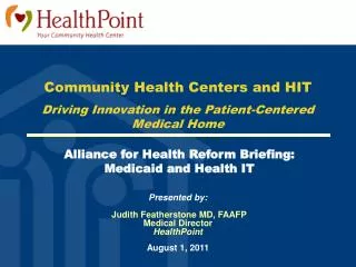 Alliance for Health Reform Briefing: Medicaid and Health IT