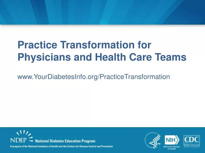 practice transformation for physicians and health care teams