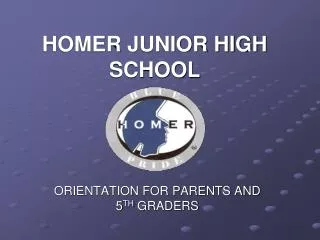 HOMER JUNIOR HIGH SCHOOL