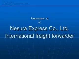 NESURA EXPRESS CO., LTD.