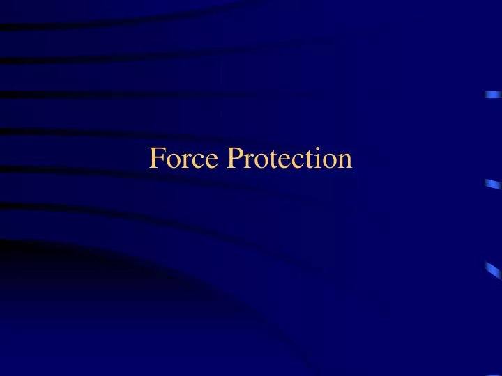 force protection