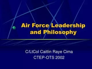 Air Force Leadership and Philosophy