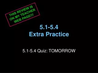 5.1-5.4 Extra Practice