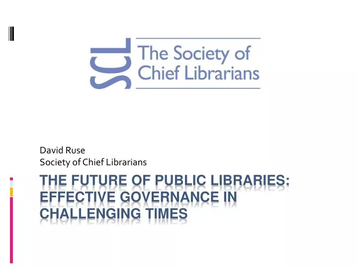 david ruse society of chief librarians
