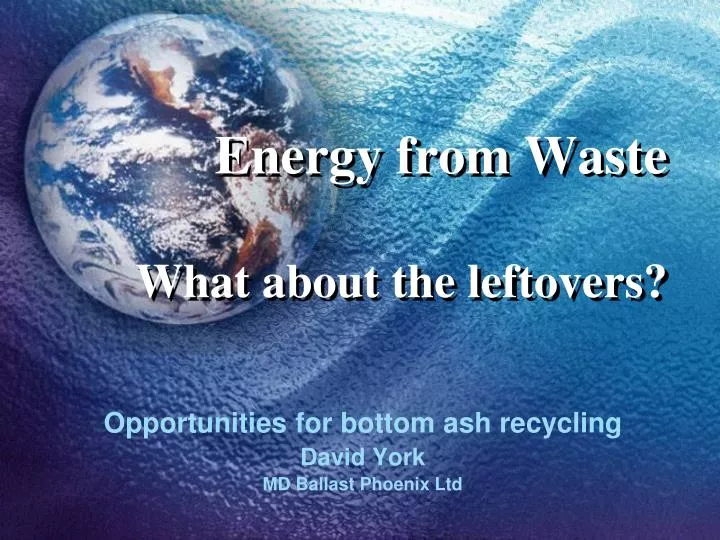 energy from waste what about the leftovers