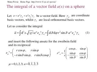 The integral of a vector field a(x) on a sphere