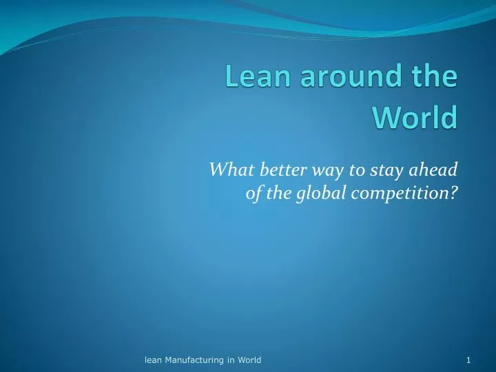 lean around the world