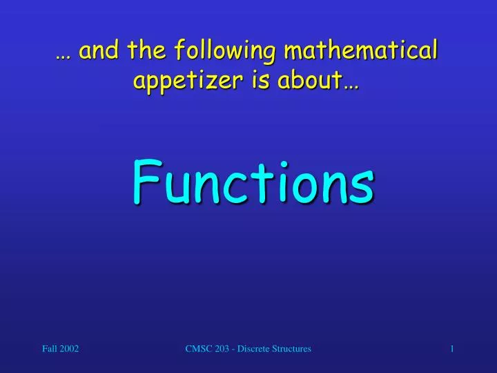 and the following mathematical appetizer is about
