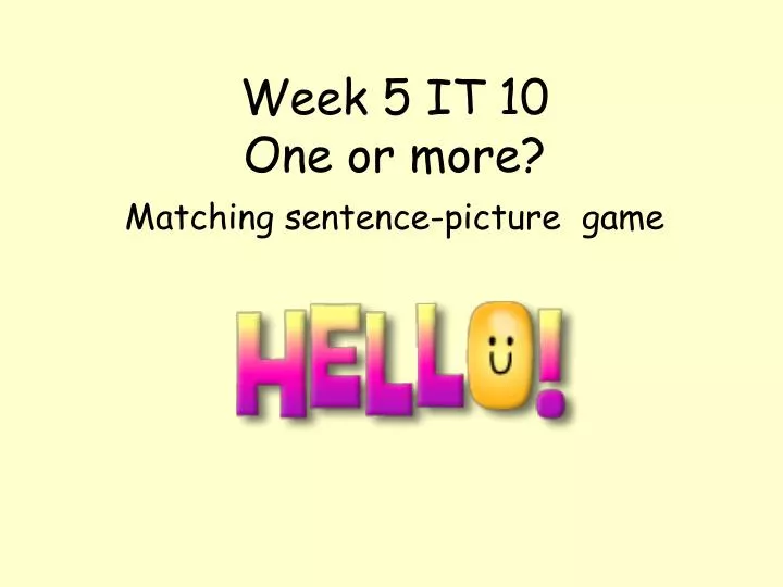 week 5 it 10 one or more matching sentence picture game