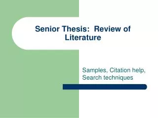Senior Thesis: Review of Literature