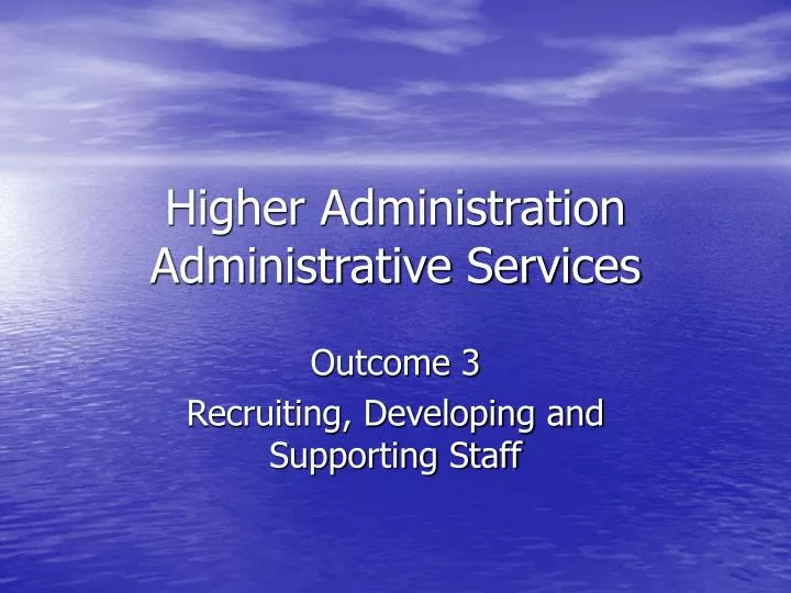 higher administration administrative services