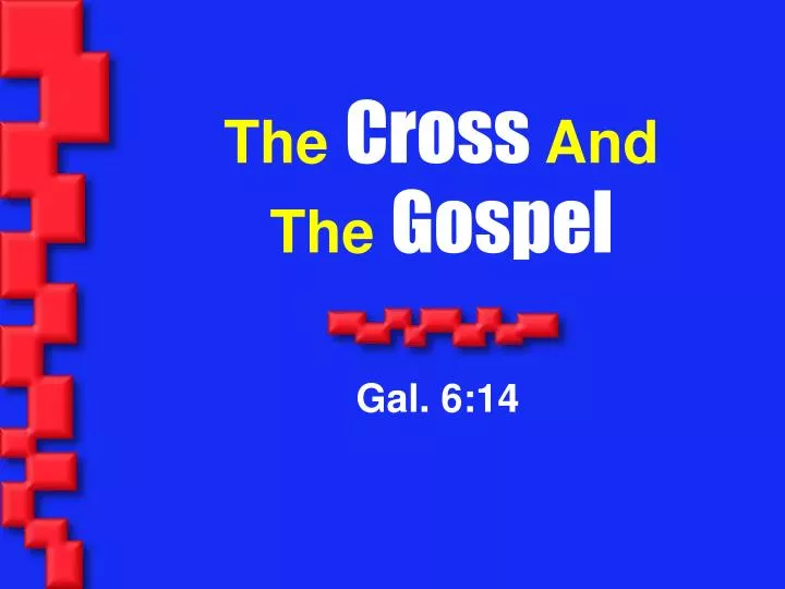 the cross and the gospel