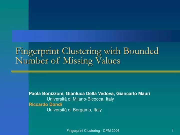 fingerprint clustering with bounded number of missing values