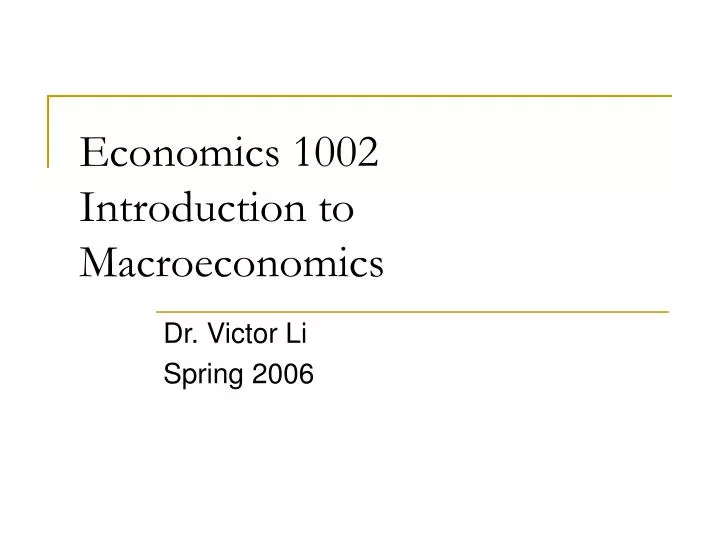 economics 1002 introduction to macroeconomics