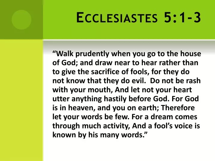 ecclesiastes 5 1 3