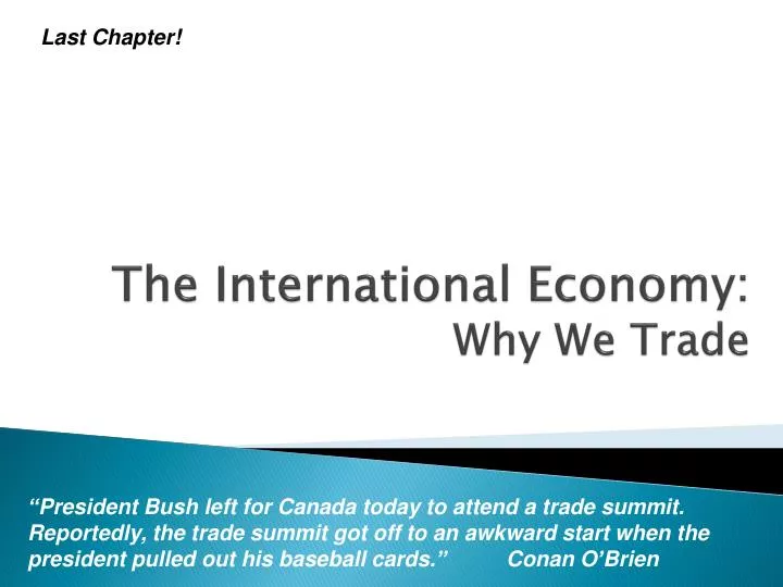 the international economy why we trade