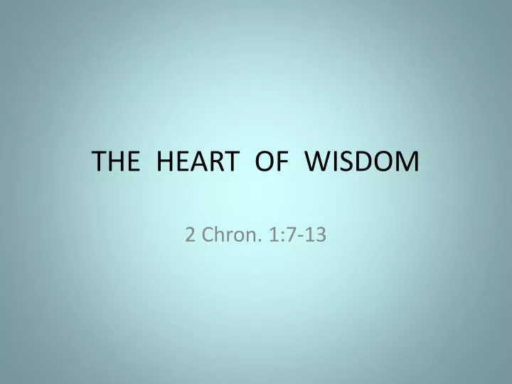 the heart of wisdom