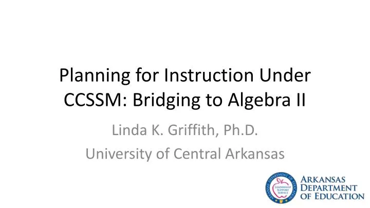 planning for instruction under ccssm bridging to algebra ii